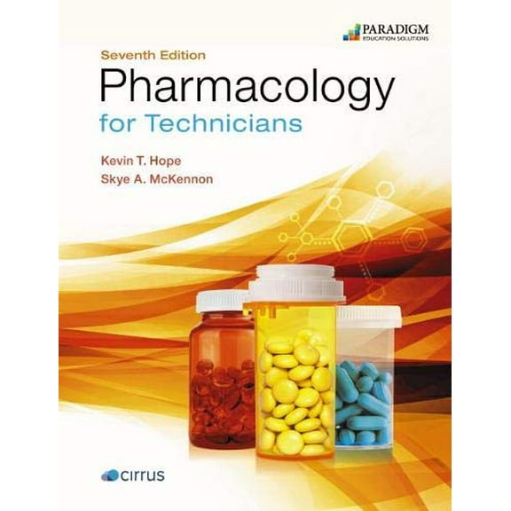 Pre-Owned Pharmacology for Technicians: Text (Pharmacy Technician), 9780763893026, 0763893021, Paperback, 7 edition
