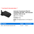 thumbnail image 2 of Automatic Transmission Filter Kit - Compatible with 2000 - 2003 Chevy Suburban 1500 5.3L V8 2001 2002, 2 of 2