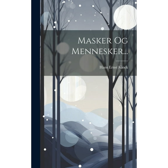 Masker Og Mennesker... (Hardcover)