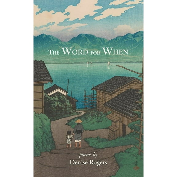 The Word for When, (Paperback)