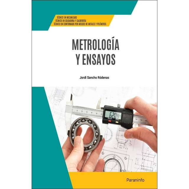 Metrología y ensayos (Edición 2024)