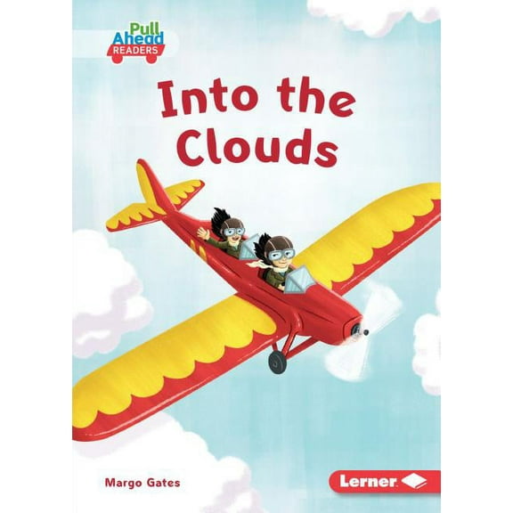 Let's Look at Weather (Pull Ahead Readers -- Fiction): Into the Clouds (Paperback)