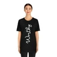 thumbnail image 3 of Worthy Empowerment Unisex Jersey Short Sleeve Tee - Style:Bella+Canvas 3001, 3 of 10