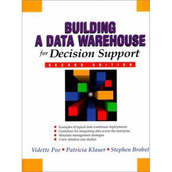 Pre-Owned Building A Data Warehouse for Decision Support (2nd Edition) (Hardcover) 0137696396 9780137696390