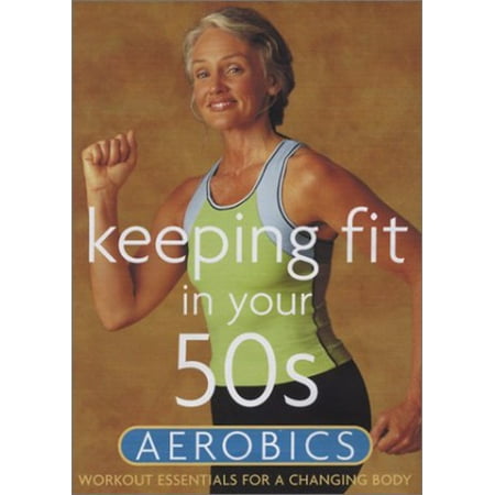 Keeping Fit In Your 50s: Aerobics (DVD)