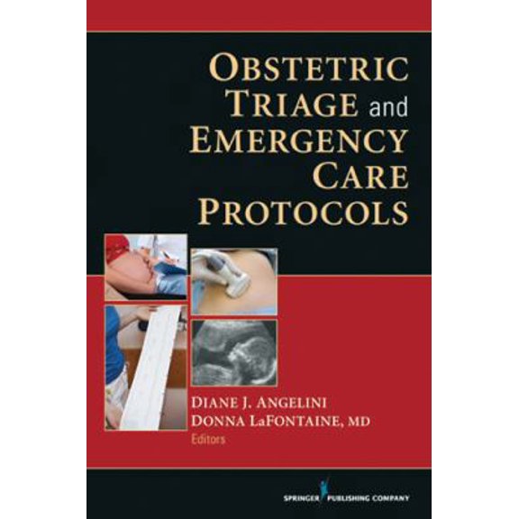 Pre-Owned Obstetric Triage and Emergency Care Protocols (Paperback) 0826108903 9780826108906