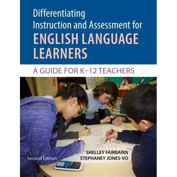 Pre-Owned Differentiating Instruction and Assessment for Ells, with Poster: A Guide for K-12 Teachers (Paperback) 1934000388 9781934000380