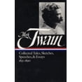 thumbnail image 1 of Pre-Owned Mark Twain: Collected Tales, Sketches, Speeches, and Essays Vol. 1 1852-1890 (LOA #60) Vol. 1 (Hardcover) 9780940450363, 1 of 1