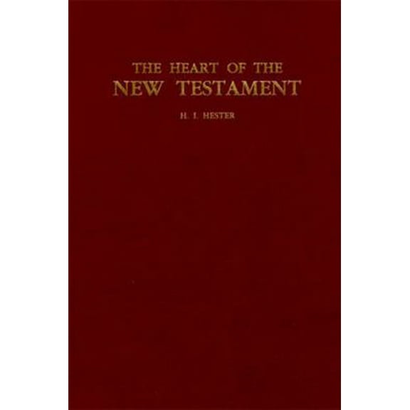 Pre-Owned The Heart of the New Testament (Hardcover) 0805413863 9780805413861