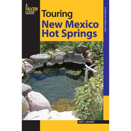 Touring New Mexico Hot Springs - eBook