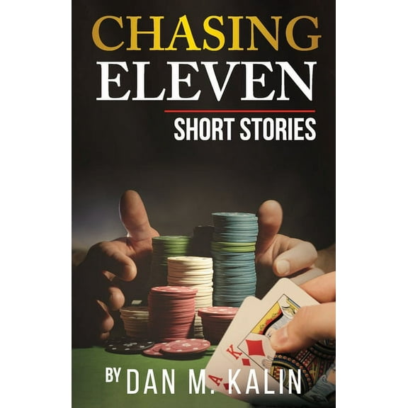 Chasing Eleven, (Paperback)