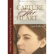 Capture Her Heart: Becoming the Godly Husband Your Wife Desires (Paperback)