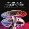 thumbnail image 1 of Psychedelic Therapy Music: Insight Resilience And, 1 of 1