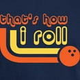 thumbnail image 3 of CafePress - That's How I Roll Dark T Shirt - Men's Classic Graphic Cotton T-Shirt, 3 of 4