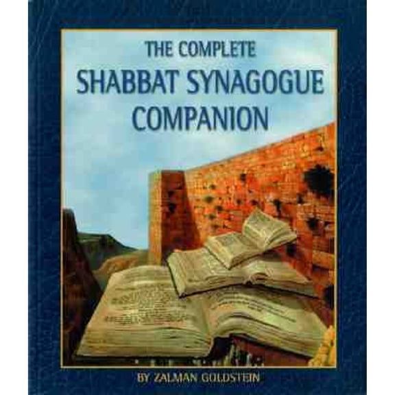 The Complete Shabbat Synagogue Companion (Paperback) by Zalman Goldstein