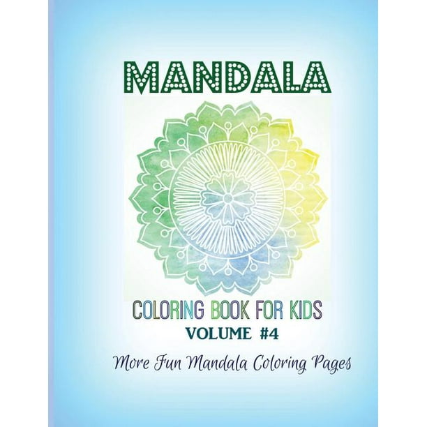 Mandala Coloring Book for Kids : More Fun Mandala Coloring Pages ...