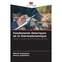 Fondements thÃ©oriques de la thermodynamique, (Paperback)