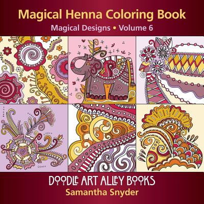 Magical Henna Coloring Book : Magical Designs