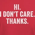 thumbnail image 3 of CafePress - Hi. I Don't Care. Thanks. T Shirt - Men's Classic Graphic Cotton T-Shirt, 3 of 4