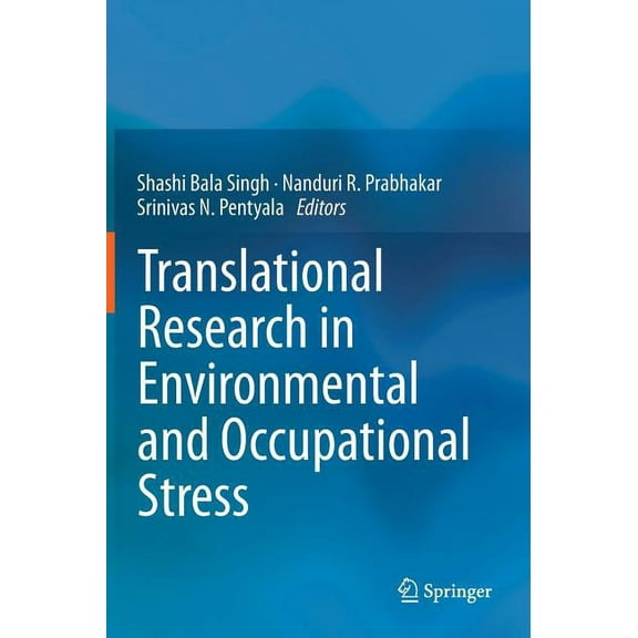 Translational Research in Environmental and Occupational Stress, (Hardcover)