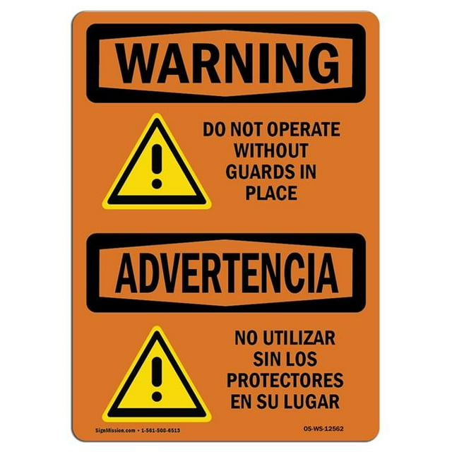 SignMission OS-WS-A-1218-L-12562 12 x 18 in. OSHA Warning Sign - Do Not Operate without Guards Bilingual