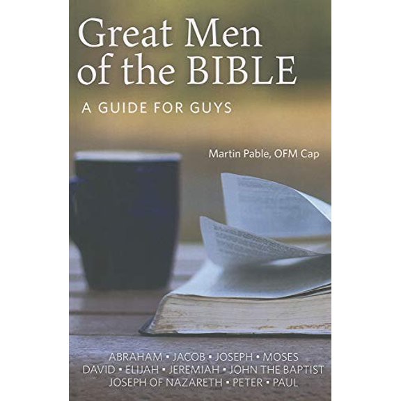 Pre-Owned Great Men of the Bible: A Guide for Guys (Paperback) by Martin Pable