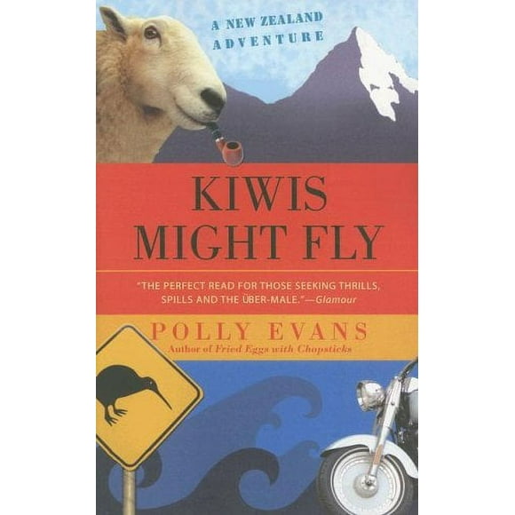 Kiwis Might Fly : A New Zealand Adventure 9780385339940 Used / Pre-owned