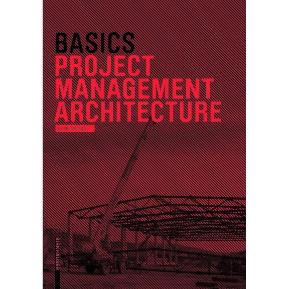Basics Basics Project Management Architecture, (Paperback)