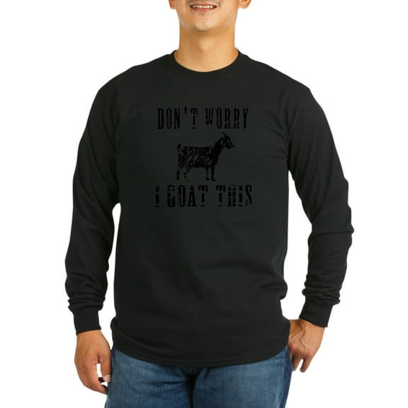 CafePress - I Goat This Long Sleeve T-Shirt - Long Sleeve Dark T-Shirt