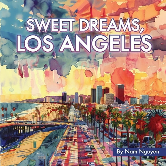 Sweet Dreams, Los Angeles, (Paperback)