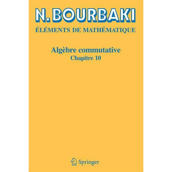 AlgÃ¨bre Commutative: Chapitre 10, (Paperback)