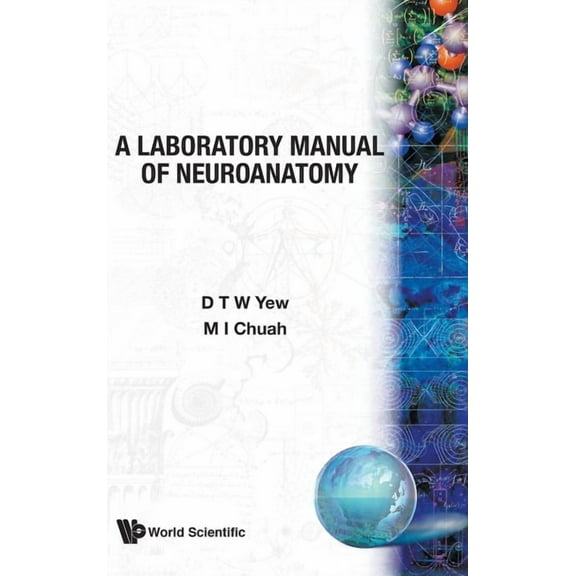 A Laboratory Manual of Neuroanetomy, (Hardcover)