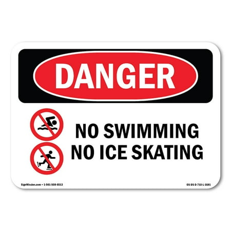 SignMission OS-DS-D-35-L-1681 OSHA Danger Sign - No Swimming No Ice Skating