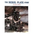 thumbnail image 1 of Pre-Owned The Nickel Plate Story (Hardcover) 0890240124 9780890240120, 1 of 1