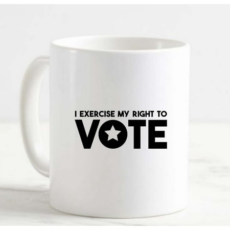 

Coffee Mug I Exercise My Right To Vote Star Politics Freedom Voting White Cup Funny Gifts for work office him her