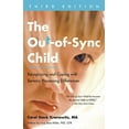 thumbnail image 2 of Out-Of-Sync Child The Out-Of-Sync Child, Third Edition: Recognizing and Coping with Sensory Processing Differences, (Paperback), 2 of 2