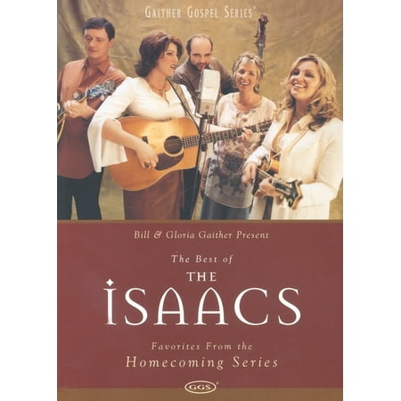 Best of the Isaacs: Favorites from the Homecoming