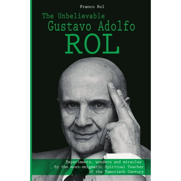 The Unbelievable Gustavo Adolfo Rol (Paperback)