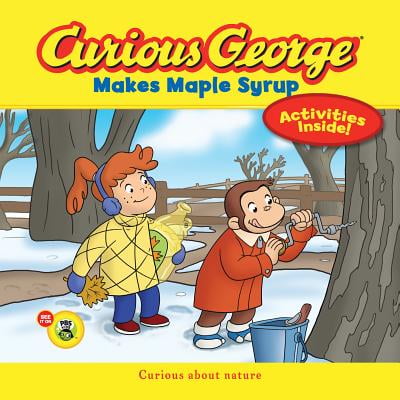 Curious George Makes Maple Syrup  (CGTV 8x8) (Maple Syrup Recipes From Canada's Best Chefs)