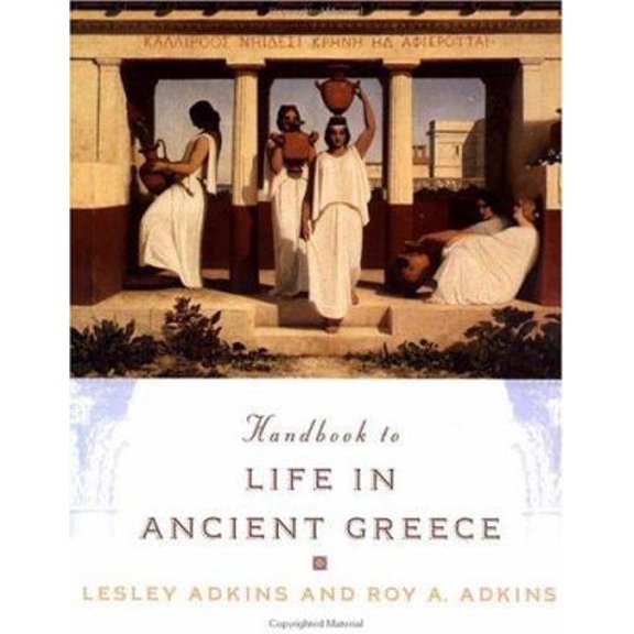 Pre-Owned Handbook to Life in Ancient Greece (Paperback) 019512491X 9780195124910