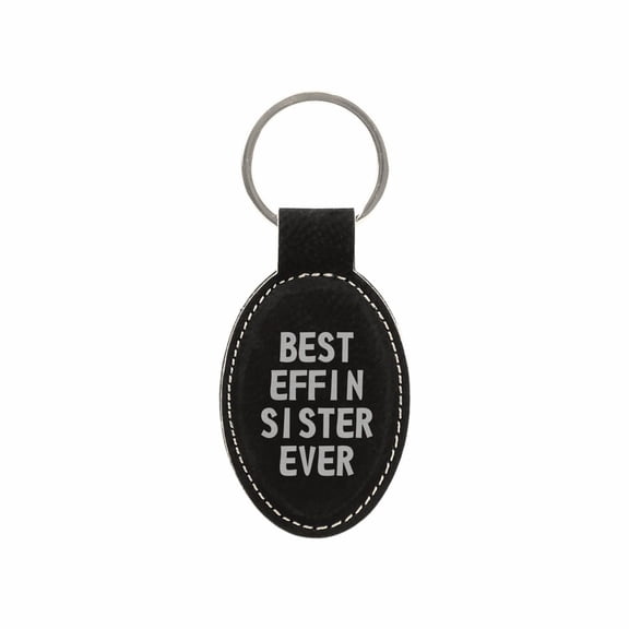 PrecisionNC Funny Sister Gifts Best Effin Sister Ever Engraved Keychain Key Tag Gift from Sibling Brother (Black)