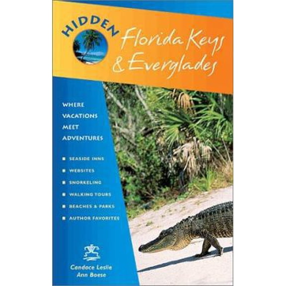 Pre-Owned Hidden Florida Keys and Everglades 7 Ed: Including Key Largo and Key West (Paperback) 1569752680 9781569752685