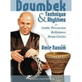 Doumbek Technique and Rhythms for Arabic Percussion, Bellydance and