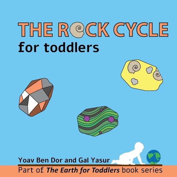 Pre-Owned The rock cycle for toddlers (Paperback) 1703623576 9781703623574