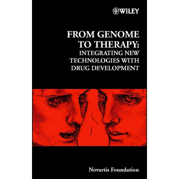 Novartis Foundation Symposia From Genome to Therapy: Integrating New Technologies with Drug Development, Book 229, (Hardcover)