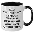 thumbnail image 2 of Sassy Waitress Gifts Two Tone Coffee Mug - I'm A Waitress. My Level Of Sarcasm Depends On Your Level Of Stupidity. For Waitress, Graduation, 2 of 5