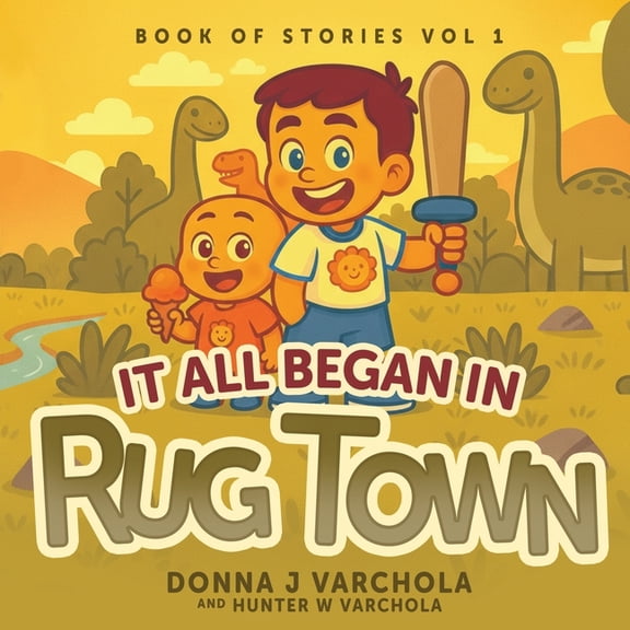Book of Stories, Volume 1: It All Began in Rug Town, (Paperback)