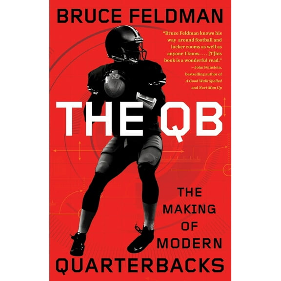 Pre-Owned The QB: The Making of Modern Quarterbacks (Paperback) 0553418475 9780553418477