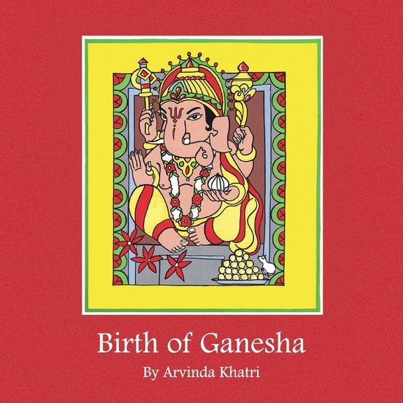 Birth of Ganesha (Paperback)