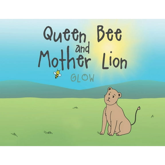 Queen Bee and Mother Lion, (Paperback)